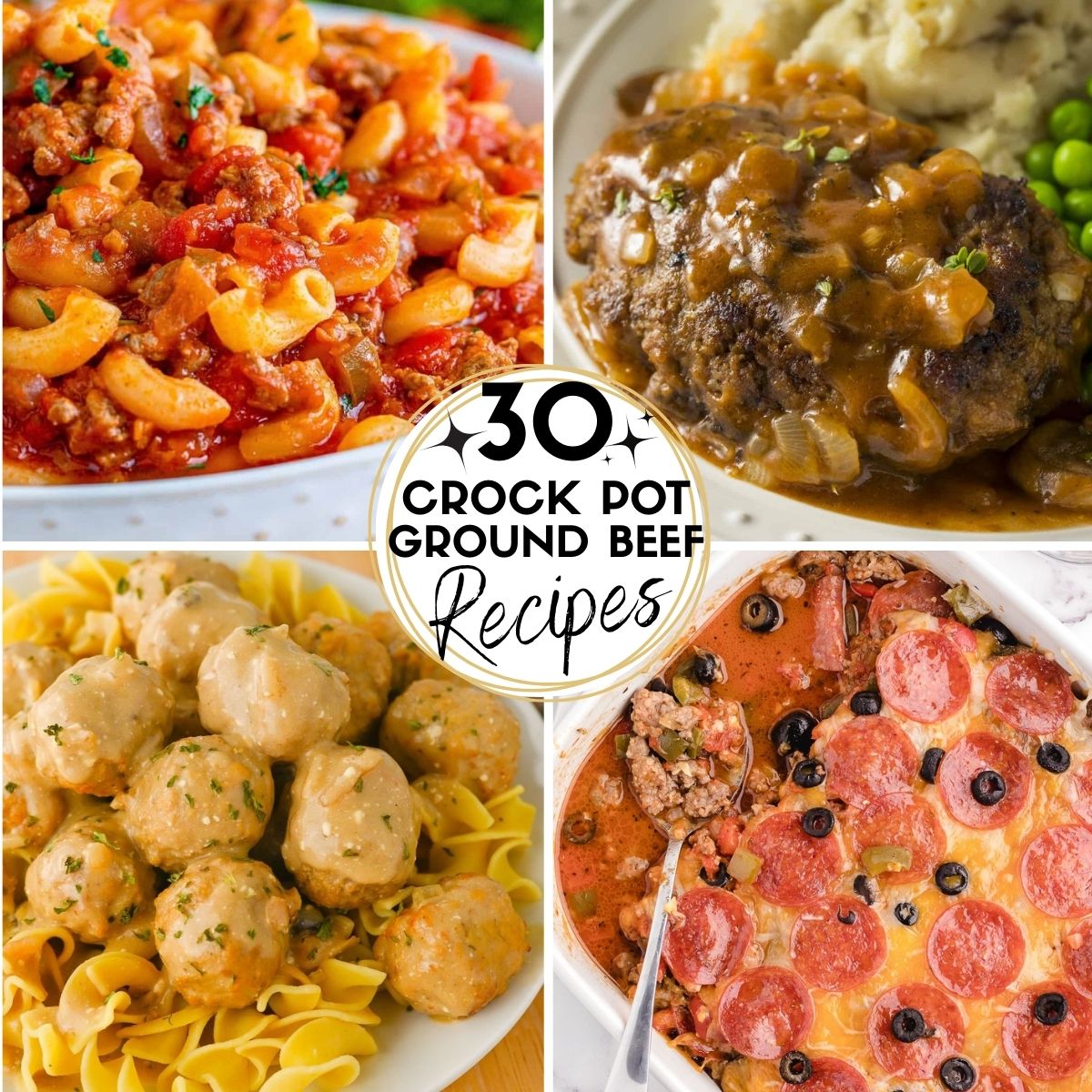 Collage Image of Crock Pot Ground Beef Recipes