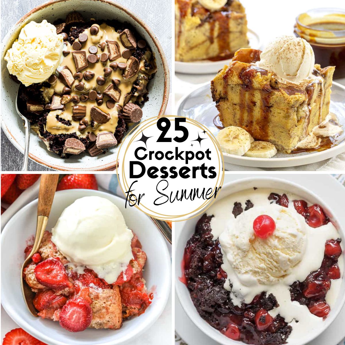 Collage Images of Crockpot Desserts for Summer