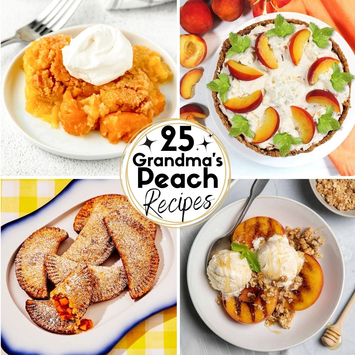 Collage Images of Grandma's Peach Recipes